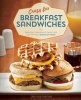 Crazy for Breakfast Sandwiches - 75 Delicious, Handheld Meals Hot Out of Your Sandwich Maker (Paperback) - Jessica Harlan Photo