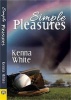 Simple Pleasures (Paperback) - Kenna White Photo