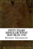 Fifty Years Hence or What May Be in 1943 (Paperback) - Robert Grimshaw Photo