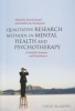 Qualitative Research Methods in Mental Health and Psychotherapy - A Guide for Students and Practitioners (Paperback) - David Harper Photo