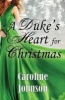 A Duke's Heart for Christmas - Clean Regency Christmas Romance (Paperback) - Caroline Johnson Photo