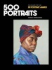 500 Portraits - 25 Years of the BP Portrait Award (Hardcover, 2nd Revised edition) - Peter Mather Photo