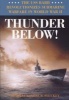 Thunder Below - The USS 'Barb' Revolutionizes Submarine Warfare in World War II (Paperback) - Eugene B Fluckey Photo