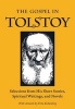 The Gospel in Tolstoy - Selections from His Short Stories, Spiritual Writings & Novels (Paperback) - Leo Nikolayevich Tolstoy Photo