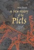 A New History of the Picts (Paperback) - Stuart McHardy Photo