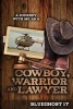 A Journey with Me as a Cowboy, Warrior, and Lawyer (Paperback) - Blue Ghost 17 Photo