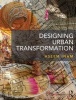 Designing Urban Transformation (Paperback, New) - Aseem Inam Photo