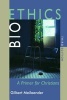 Bioethics (Paperback, 3) - Gilbert Meilaender Photo