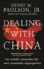 Dealing with China (Paperback) - Hank Paulson Photo