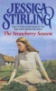 The Strawberry Season (Paperback, New ed) - Jessica Stirling Photo