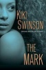 The Mark (Hardcover) - Kiki Swinson Photo