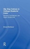 Hip-Hop Culture in College Students' Lives - Elements, Embodiment, and Higher Edutainment (Hardcover) - Emery Petchauer Photo