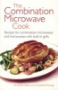 The Combination Microwave Cook (Paperback, Re-issue) - Annette Yates Photo