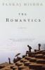 Romantics, the (Paperback) - Pankaj Mishra Photo