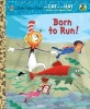 Born to Run! (Hardcover) - Christopher Moroney Photo