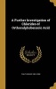 A Further Investigation of Chlorides of Orthosulphobenzoic Acid (Hardcover) - Philip Howard 1880 Cobb Photo