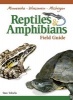 Reptiles & Amphibians of Minnesota, Wisconsin and Michigan Field Guide (Paperback) - Stan Tekiela Photo