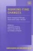 Working-Time Changes - Social Integration Through Transitional Labour Markets (Hardcover, illustrated edition) - Jacqueline OReilly Photo