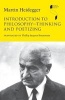 Introduction to Philosophy-Thinking and Poetizing (Paperback) - Martin Heidegger Photo