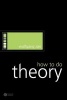 How to Do Theory (Paperback, New) - Wolfgang Iser Photo