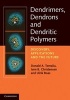 Dendrimers, Dendrons and Dendritic Polymers - Discovery, Applications and the Future (Hardcover, New) - Donald A Tomalia Photo