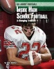 Inside High School Football - A Changing Tradition (Hardcover) - John Walters Photo