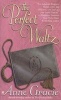 The Perfect Waltz (Paperback) - Anne Gracie Photo