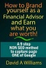 How to Brand Yourself as a Financial Advisor and Earn What You Are Worth! - A 9 Step Non Seo Method to Capture Page One of Google (Paperback) - David A Williams Photo