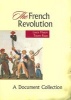 The French Revolution - A Document Collection (Paperback) - Laura Mason Photo