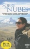 Sobre las Nubes - El Sol Esta Siempre Brillando: Como Experimentar la Vida Desde un Lugar Amor-Conciencia (Spanish, Paperback) - Isha Judd Photo