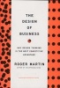 Design of Business - Why Design Thinking is the Next Competitive Advantage (Hardcover) - Roger L Martin Photo