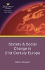 Society and Social Change in 21st Century Europe (Paperback) - Colin Crouch Photo