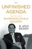 An Unfinished Agenda - My Life in the Pharmaceuticals Industry (Hardcover) - K Anji Reddy Photo