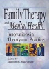 Family Therapy and Mental Health - Innovations in Theory and Practice (Hardcover) - Malcolm M Macfarlane Photo