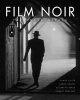 Film Noir - The Encyclopedia (Hardcover, 4th) - Alain Silver Photo