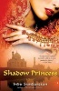 Shadow Princess (Paperback) - Indu Sundaresan Photo