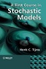 A First Course in Stochastic Models (Hardcover, 2 Rev Ed) - Henk C Tijms Photo