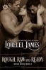 Rough, Raw and Ready (Paperback) - Lorelei James Photo