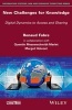 New Challenges for Knowledge - Digital Dynamics to Access and Sharing (Hardcover) - Renaud Fabre Photo