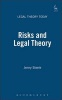 Risks and Legal Theory (Paperback, New) - Jenny Steele Photo