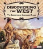 Discovering the West - The Expedition of Lewis and Clark (Paperback) - Jr John Micklos Photo