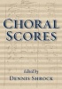 Choral Scores (Paperback) - Dennis Shrock Photo