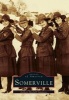 Somerville (Paperback) - Anthony Mitchell Sammarco Photo