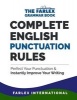 Complete English Punctuation Rules - Perfect Your Punctuation and Instantly Improve Your Writing (Paperback) - Farlex International Photo