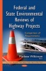 Federal and State Environmental Reviews of Highway Projects - Comparison of Requirements (Hardcover) - Marlene Wilkinson Photo