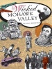 Wicked Mohawk Valley (Paperback) - Dennis Webster Photo