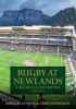 Rugby at Newlands (Hardcover) - David McLennan Photo