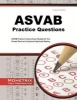 ASVAB Practice Questions - ASVAB Practice Tests & Exam Review for the Armed Services Vocational Aptitude Battery (Paperback) - Mometrix Media Photo