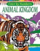 Color by Numbers: Animal Kingdom (Paperback) - Arpad Olbey Photo