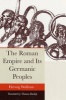 The Roman Empire and Its Germanic Peoples (Paperback, Revised) - Herwig Wolfram Photo